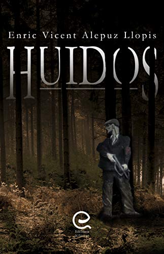 Huidos: La dureza de la Guerra Civil española en una novela sin filtros
