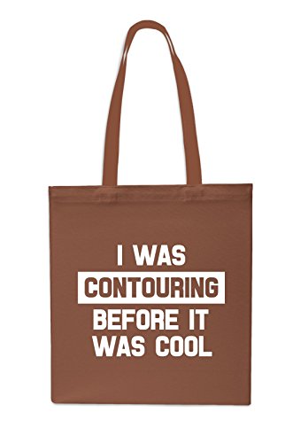 I was Contouring Before It was Cool Tote Shopping Gym Beach Bag 42 cm x 38 cm, 10 litros Azul marrón