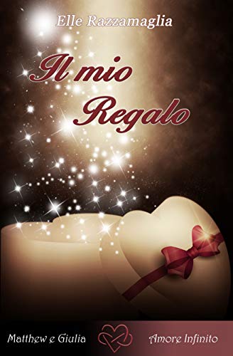 Il mio Regalo (Italian Edition)