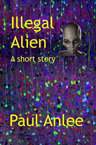 Illegal Alien: A short story (English Edition)