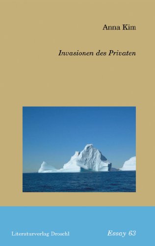 Invasionen des Privaten (Essays) (German Edition)