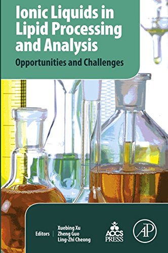 Ionic Liquids in Lipid Processing and Analysis: Opportunities and Challenges (English Edition)