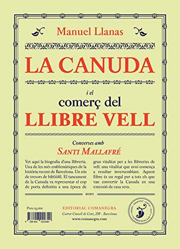 La Canuda i el comerç del llibre vell: Converses amb Santi Mallafré