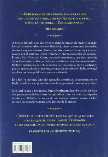 La medición del mundo: La novela alemana de mayor éxito desde El Perfume. La medición del mundo ya ha iniciado la conquista de todos los países europeos. (Grandes Novelas)