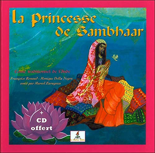 La princesse de sambhaar - rajan, enfant d'inde - livre + CD (Enfants du monde)