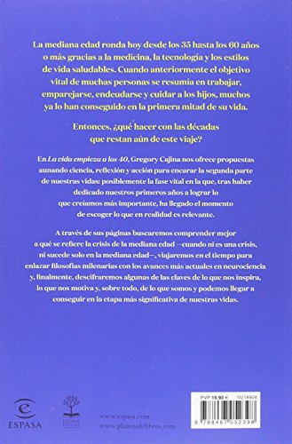 La vida empieza a los 40: Un camino hacia la felicidad y la sabiduría a partir de la mediana edad (Fuera de colección)