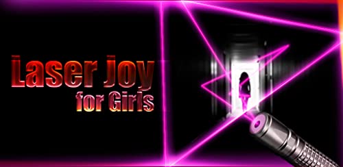 Laser Joy For Girls