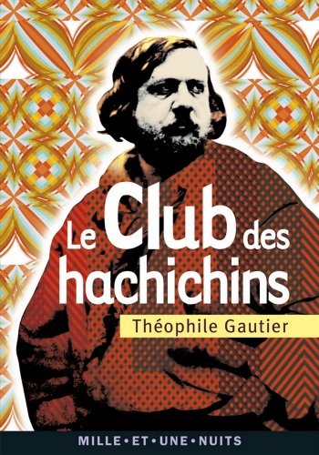 Le Club des Hachichins : Suivi de La Pipe d'Opium (La Petite Collection) (French Edition)
