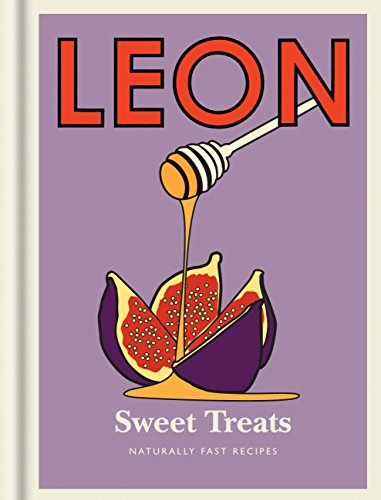 Little Leon: Sweet Treats: Naturally Fast Recipes (English Edition)