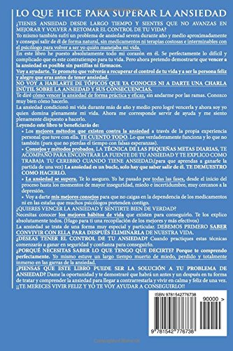 Lo que Hice para Superar la Ansiedad: De forma natural, sin pastillas,medicamentos ni terapias interminables y costosas en el psicólogo