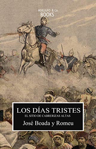 Los días tristes: El sitio de Cabrerizas Altas