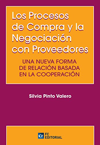 Los Procesos de Compra y la Negociación con Proveedores