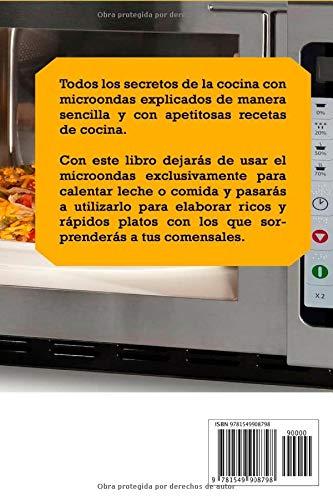 Los secretos de la cocina con microondas: Recetas de cocina