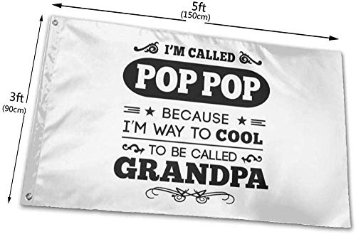 maichengxuan Bandera de Jardín Sign Outdoor Party Indoor Banner 3x5 FT They Called Me Pop Pop Bandera Banner Banderas