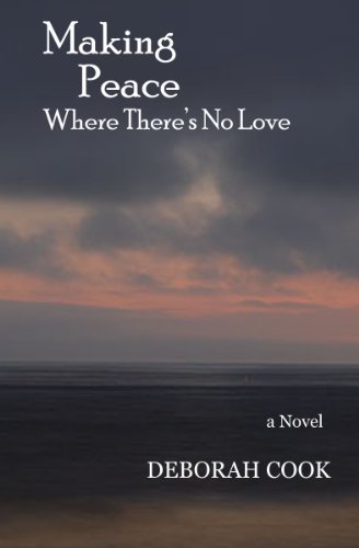 Making Peace Where There's No Love (English Edition)