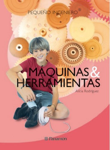 Máquinas & herramientas (Pequeño ingeniero)