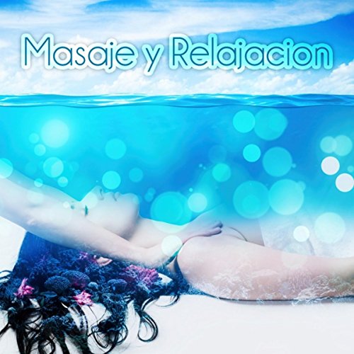 Masaje Relajante (Música New Age)