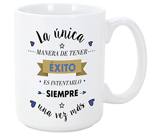 MUGFFINS Tazas Desayuno Originales con Frases motivadoras - La única Manera de Tener éxito es intentarlo Siempre una Vez más - 350 ml - Tazas con Mensajes moti