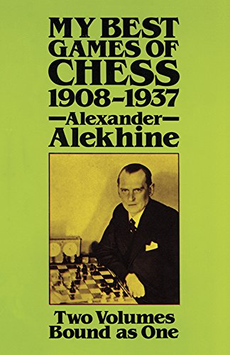 MY BEST GAMES OF CHESS 1908193 (Dover Chess)