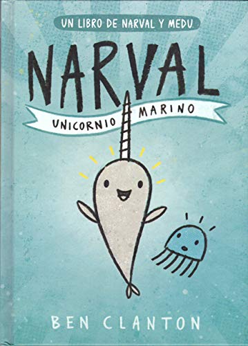 Narval. Unicornio Marino (Juventud Cómic)