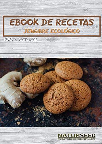 NATURSEED Jengibre en Polvo Ecológico 200gr - Puro, Bio, Organico, Raíz Natural, Molido - Ginger Root Powder - Infusion con Limón, te, Galletas, Pan, Bizcochos - Ebook Gratis