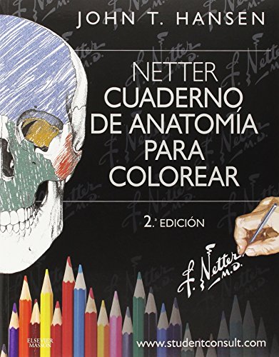 Netter. Cuaderno De Anatomía Para Colorear - 2ª Edición (+ StudentConsult)