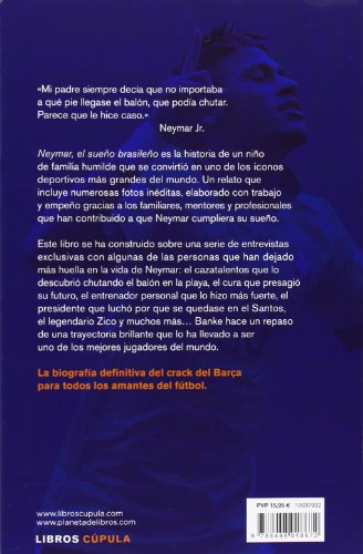 Neymar, el sueño brasileño (Hobbies)