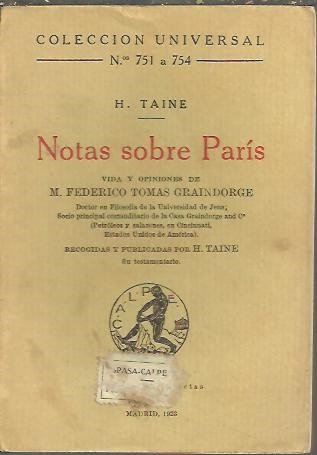 NOTAS SOBRE PARIS. VIDA Y OPINIONES DE M. FEDERICO TOMAS GRAINDORGE.