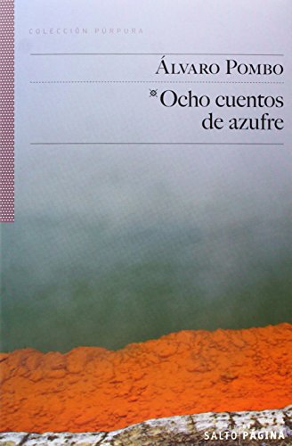 OCHO CUENTOS DE AZUFRE (COLECCIÓN PURPURA)