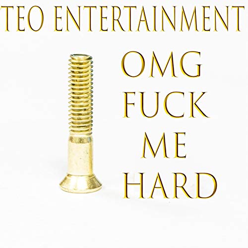 OMG fuck me hard (Thank u next ver 1 SoUs Prod.) [Explicit]