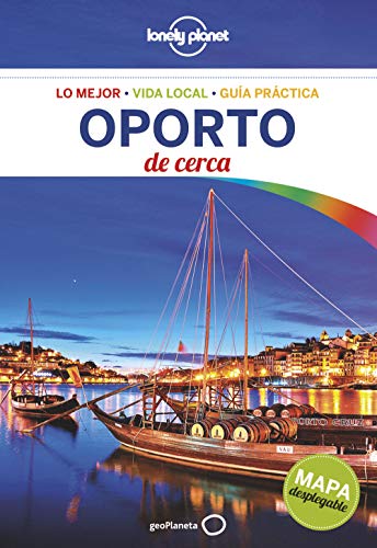 Oporto De cerca 1 (Guías De cerca Lonely Planet)