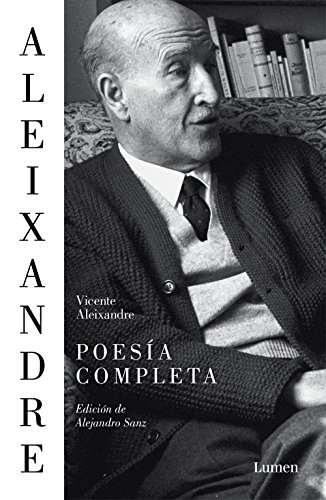 Poesía completa: Edición de Alejandro Sanz