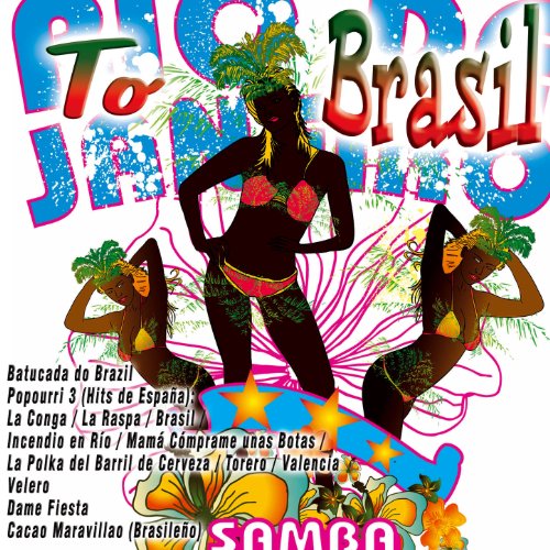 Popourri 3 (Hits de España): La Conga / La Raspa / Brasil / Incendio en Río / Mamá Cómprame unas Botas / La Polka del Barril de Cerveza / Torero / Valencia