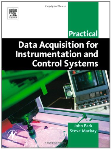 Practical Data Acquisition for Instrumentation and Control Systems (IDC Technology (Paperback)) (English Edition)
