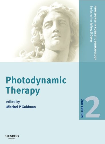 Procedures in Cosmetic Dermatology Series: Photodynamic Therapy (English Edition)