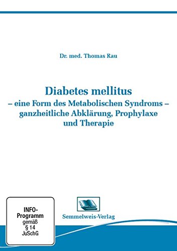 Rau, T: Diabetes mellitus/Form des Metabolischen DVD-Video [Alemania]