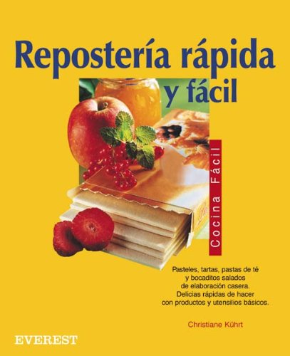 Repostería rápida y fácil (Cocina fácil)