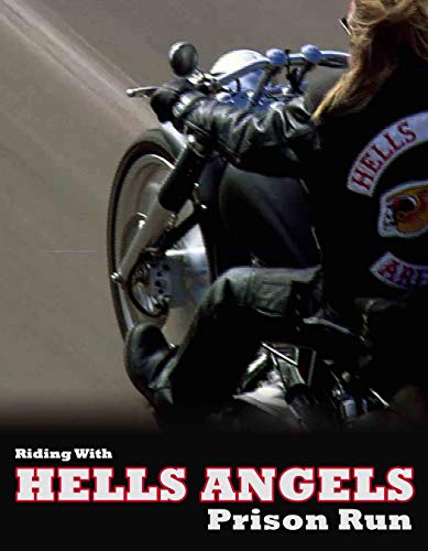 Rodando con Hells Angels: Prison Run (con subtîtulos en español)