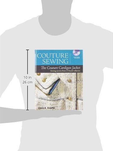 Schaeffer, C: Couture Sewing: The Couture Cardigan Jacket: S: Sewing Secrets from a Chanel Collector