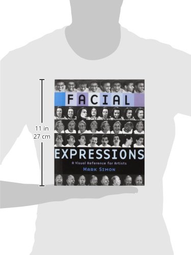 Simon, M: Facial Expressions: A Visual Reference for Artists