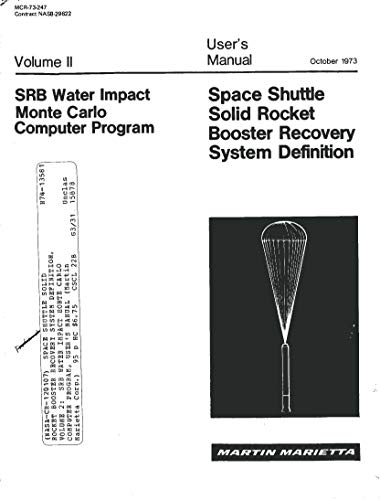 Space shuttle solid rocket booster recovery system definition. Volume 2: SRB water impact Monte Carlo computer program, user's manual (English Edition)