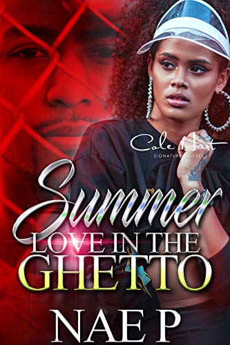 Summer Love In The Ghetto: An African American Romance (English Edition)