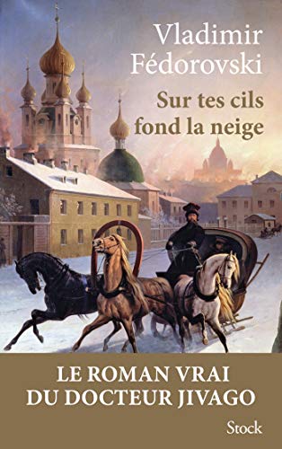 Sur tes cils fond la neige (Hors collection littérature française) (French Edition)