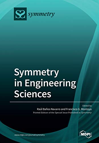 Symmetry in Engineering Sciences