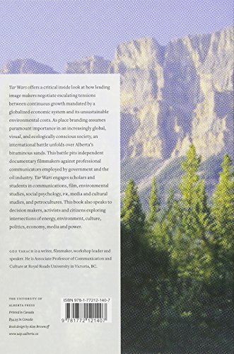 Takach, G: Tar Wars: Oil, Environment and Alberta's Image