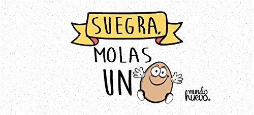 Taza Suegra, molas un Huevo