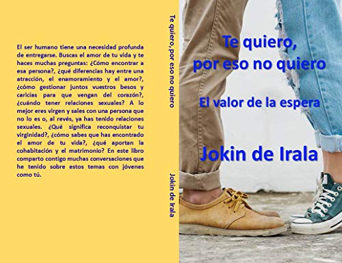 Te quiero, por eso no quiero: El valor de la espera