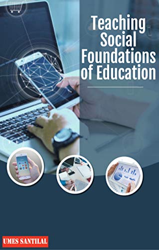 Teaching Social Foundations of Education (English Edition)