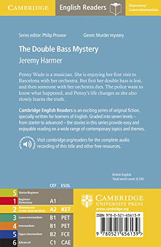 The Double Bass Mystery. Level 2 Elementary / Lower-intermediate. A2. Cambridge English Readers.