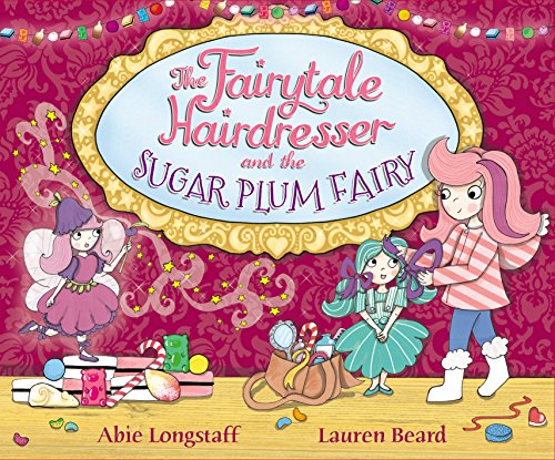 The Fairytale Hairdresser and the Sugar Plum Fairy (English Edition)